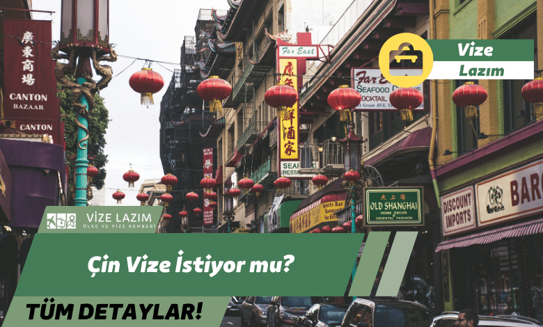 Çin Türk Vatandaşlarından Vize İstiyor mu?