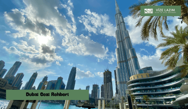 Dubai Gezi Rehberi